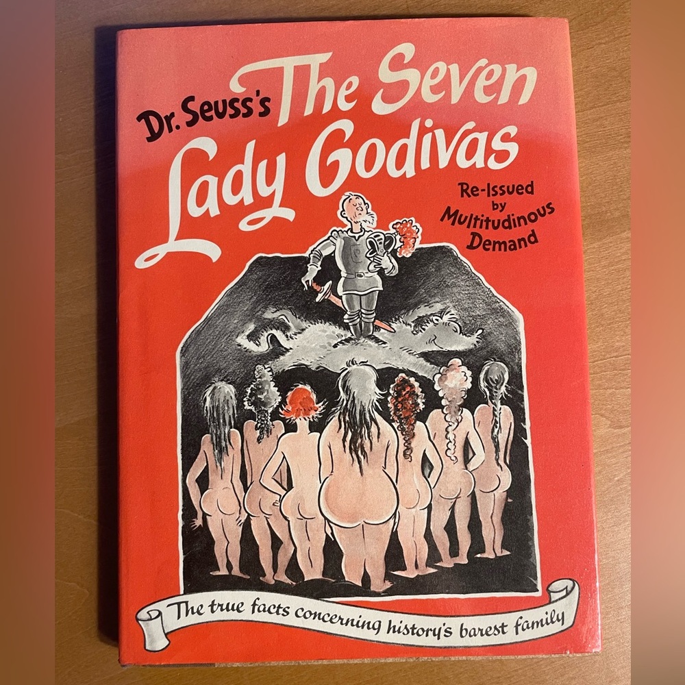 The Seven Lady Godivas -Dr. Seuss
